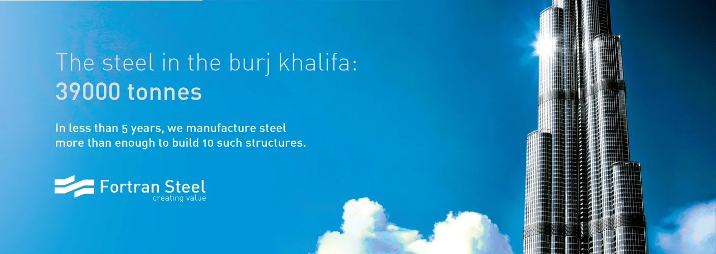 Fortran Steel campaign creative: the Burj Khalifa rising into a bright blue sky beside the headline “The steel in the Burj Khalifa: 39,000 tonnes”.